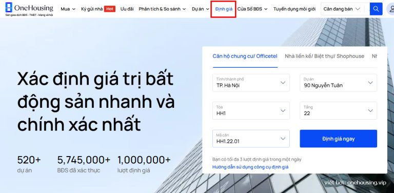 OneHousing Định Giá: (Nhanh!) 3 bước định giá nhà chính xác