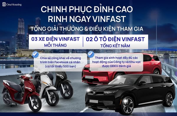 Bom Tấn Lặp Lại Tại OneHousing – Chốt Nhà Nhận Xe Máy Điện – Ô Tô Vinfast